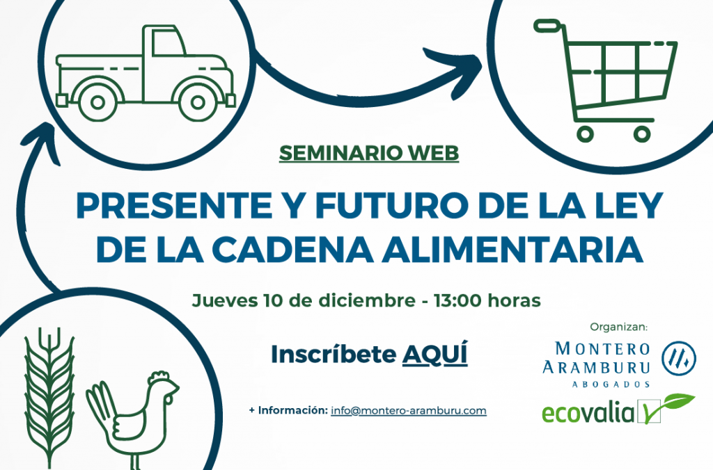 Ecovalia y Montero Aramburu organizan un seminario web sobre la Ley de la Cadena Alimentaria