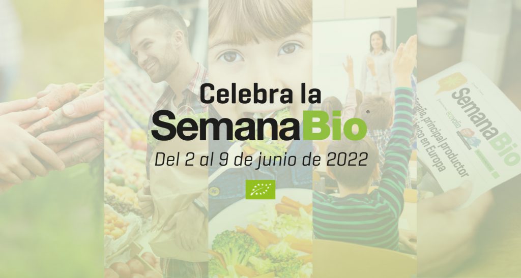 España celebrará la Semana Bio del 2 al 9 de junio