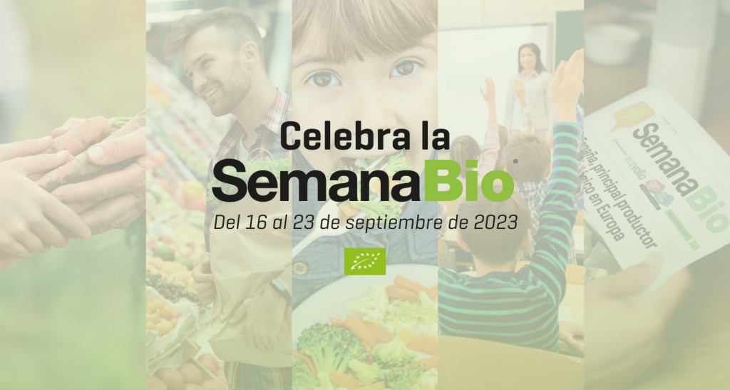 La Semana Bio 2023 se celebrará del 16 al 23 de septiembre