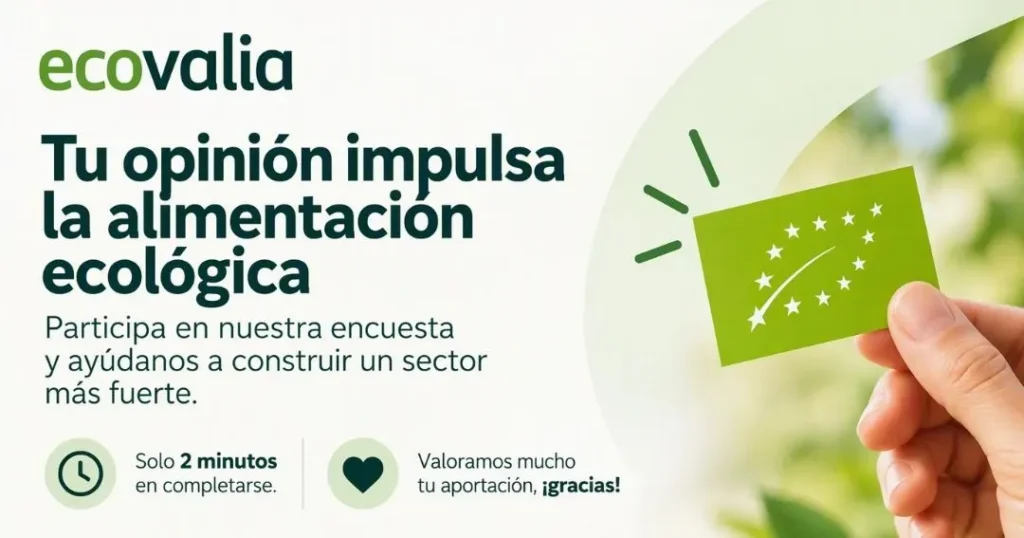 Ecovalia impulsa una encuesta sobre el perfil del comprador de alimentación ecológica en España